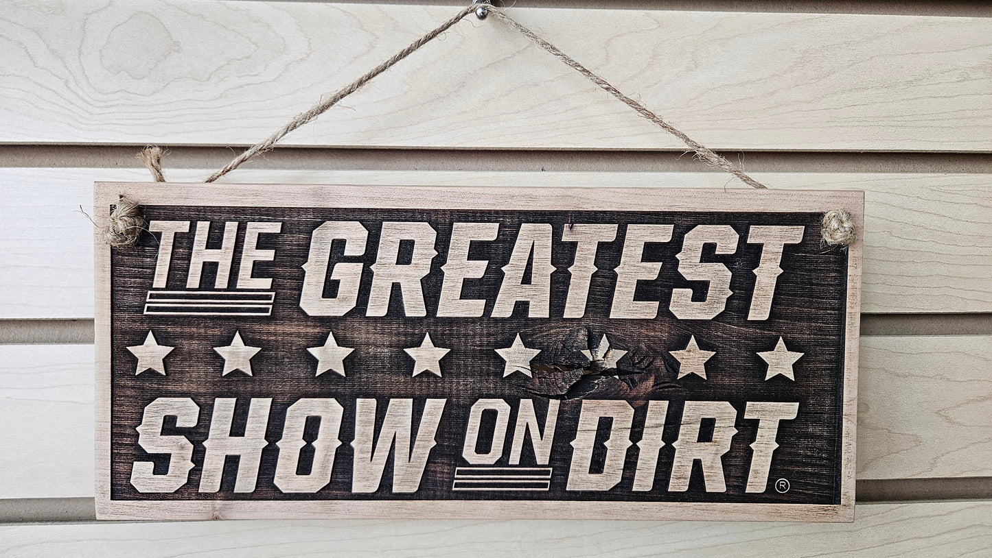 The Greatest Show on Dirt Wall Art